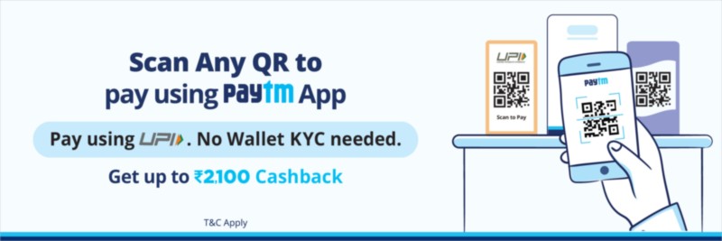 Pay Using Paytm UPI at nearby shop & get up to Rs.2,100 cashback