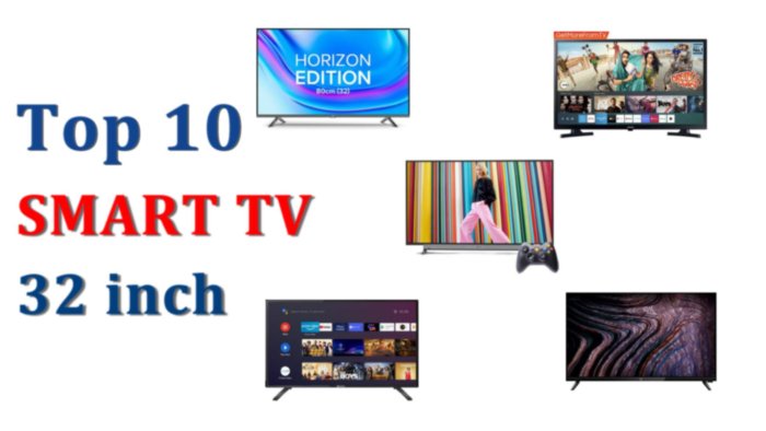 Top 10 best 32 inches LED Smart TV in India 2020